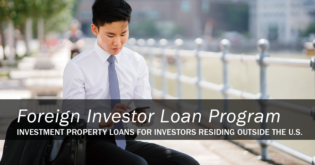 Foreign Investor Loan Program